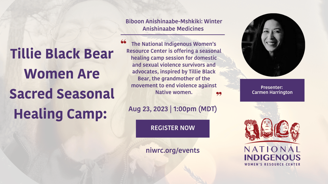 Tillie Black Bear Women Are Sacred Seasonal Healing Camp Biboon Anishinaabe-Mshkiki Winter Anishinaabe Medicines (Twitter Post)